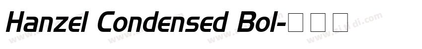 Hanzel Condensed Bol字体转换